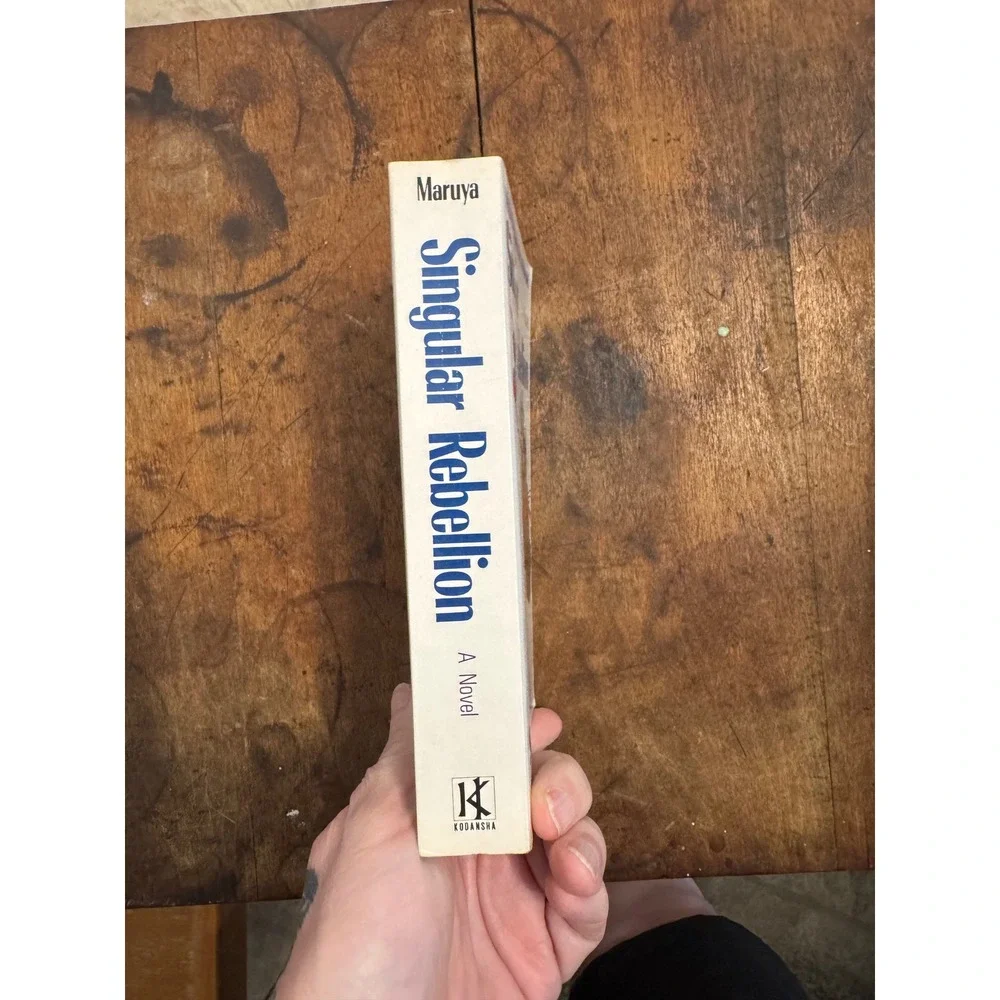 Singular Rebellion Saiichi Maruya 1990 Paperback Kodansha Japanese Literature